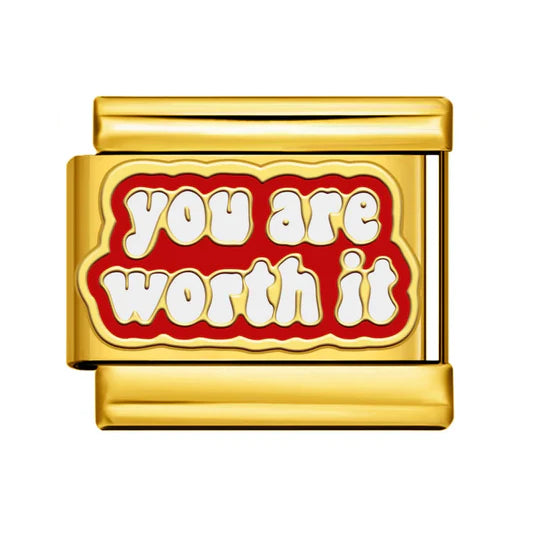 You Are Worth It on Gold