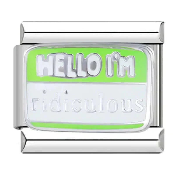 Hello I'm Ridicilous
